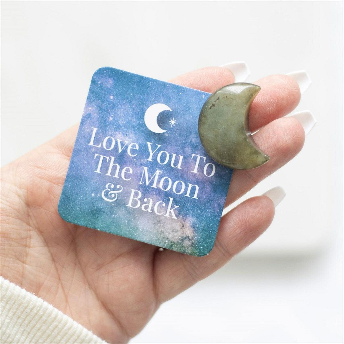 "Love You to the Moon and Back" Labradorite Crescent Moon Lucky Stone